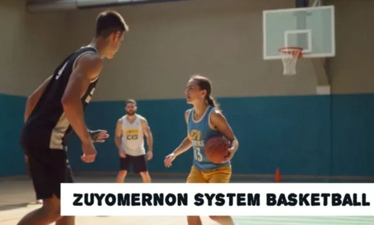 Zuyomernon system basketball: Transforms Team Dynamics